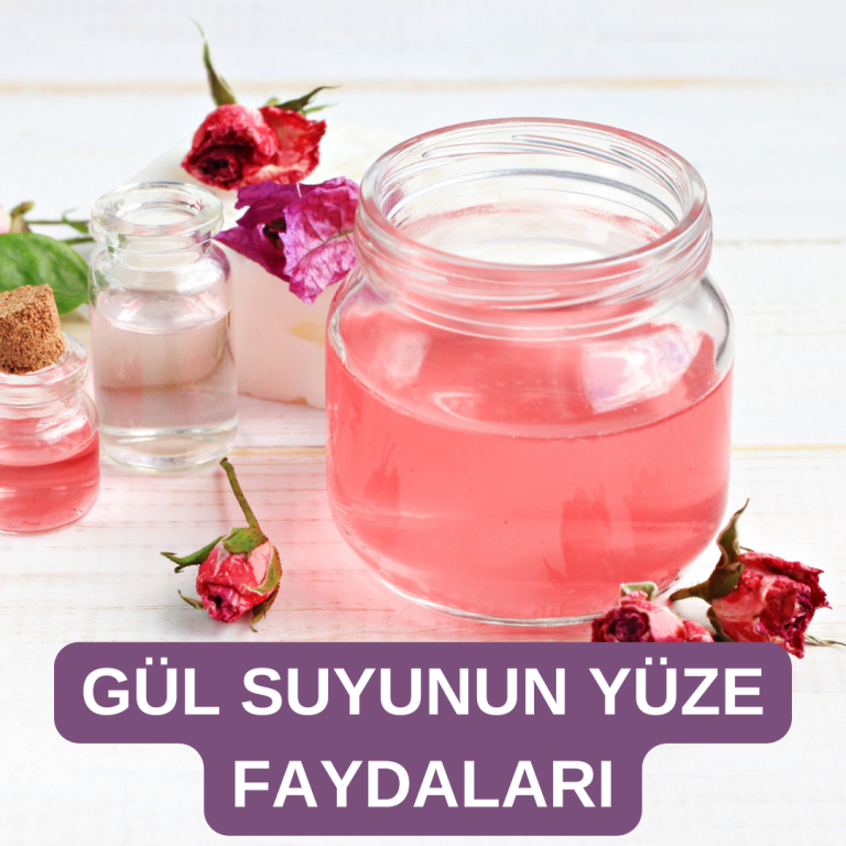 gül suyu yüze faydaları