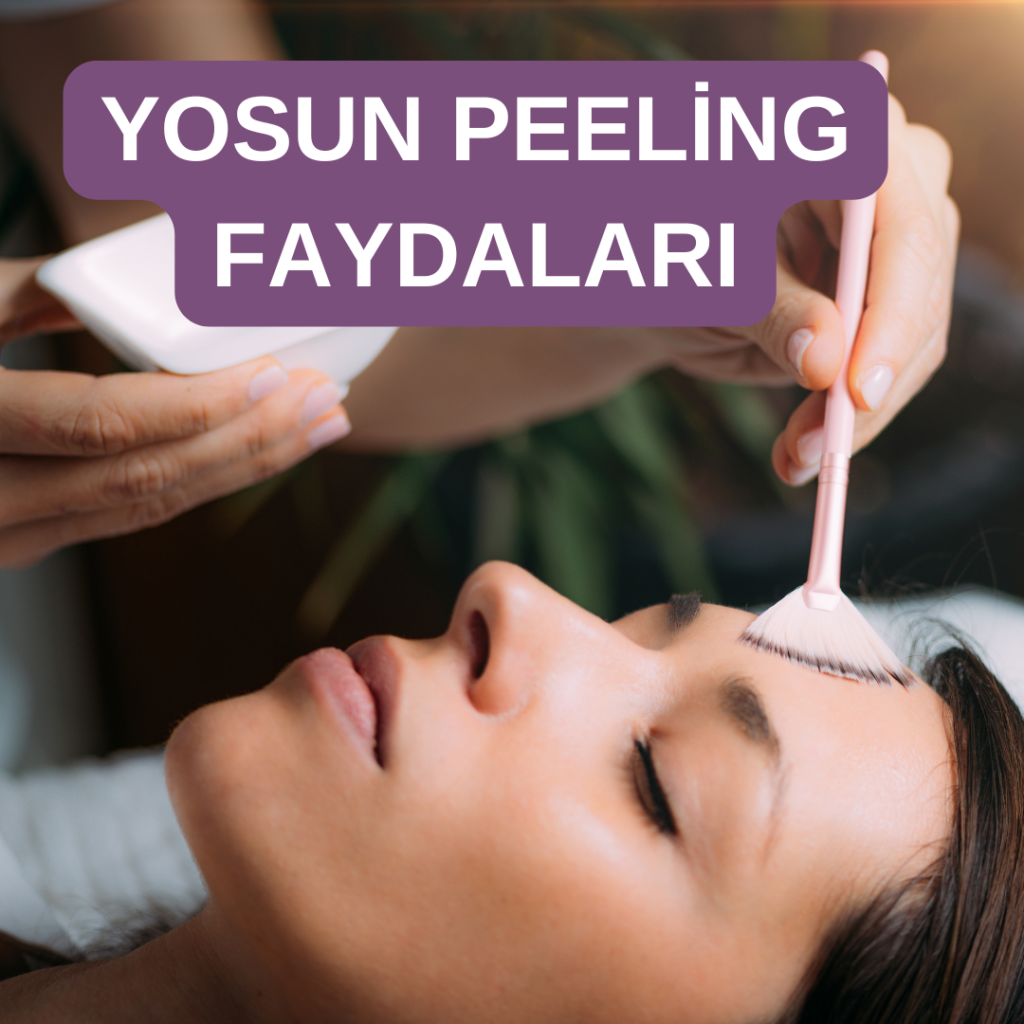 yosun peeling faydaları